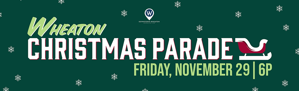 Downtown Wheaton Christmas Parade & Tree Lighting Ceremony